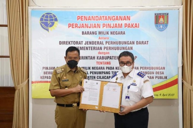 Terminal Tipe A Bangga Mbangun Desa Dijadikan Mal Pelayanan Publik, Ditjen Hubdat-Pemkab Cilacap Tandatangani Perjanjian Pinjam Pakai