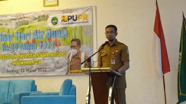Dinas PUPR Provinsi Banten Gelar Seminar Peringati Hari Air Dunia ke 30 Tahun 2022