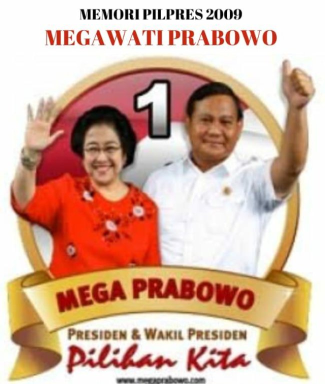 Melawan Lupa : Pilpres  2009 Paslon Megawati - Prabowo  (Mega Pro) Vs #Asal Bukan Prabowo  